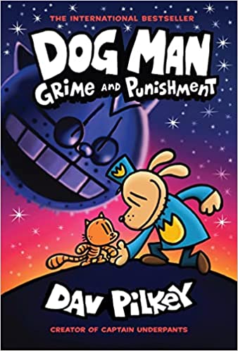 Dog Man 9 Grime and Punishment