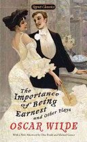 The Importance of Being Earnest and..