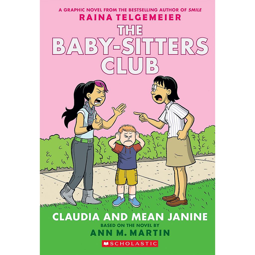 The baby sitters club 4 Claudia and mean Janine