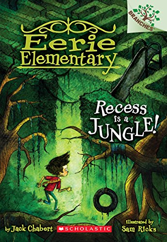 Eerie Elementary 3: Recess Is a Jungle