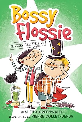 Bossy Flossie 1: Biz whiz