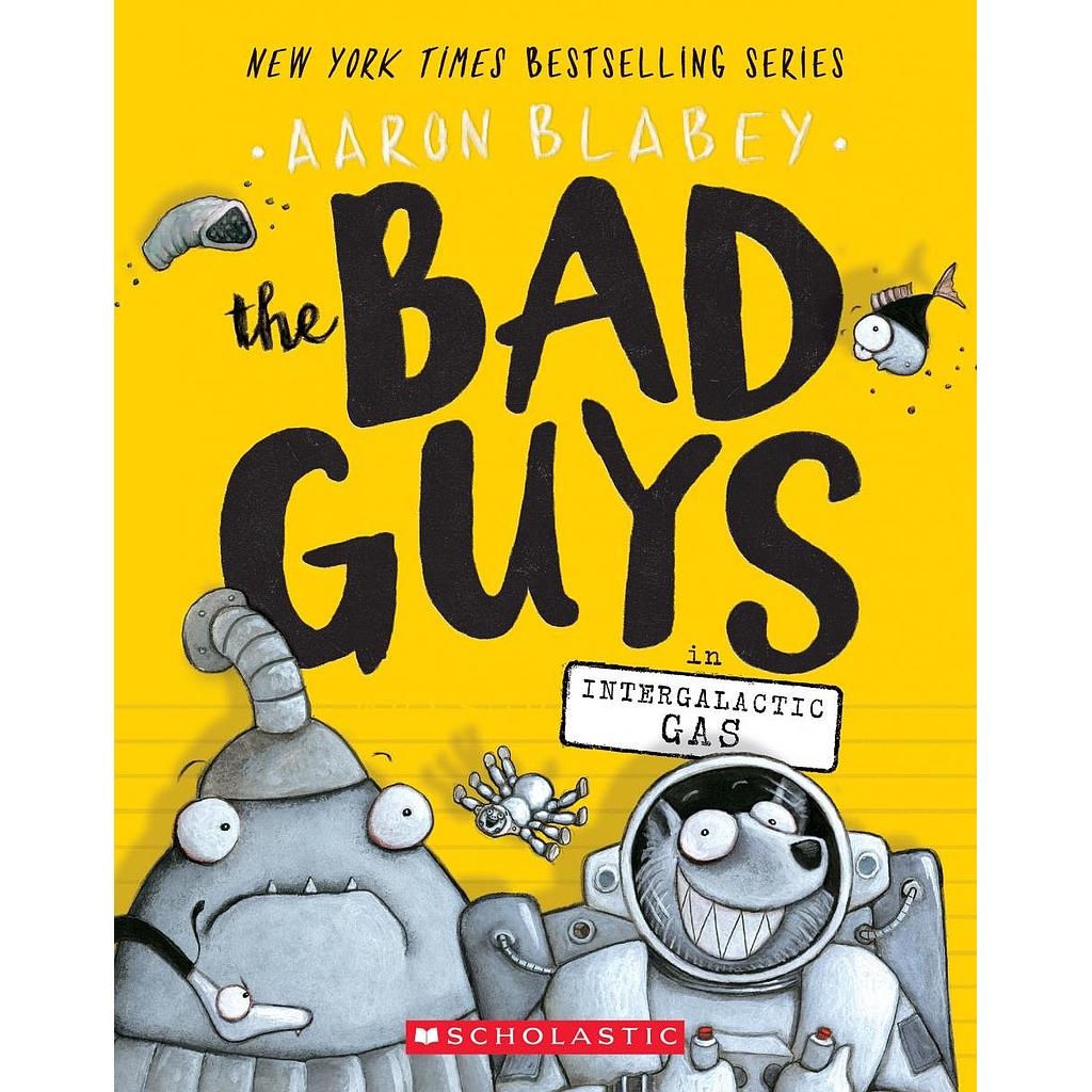 The bad guys 5 in intergalactic