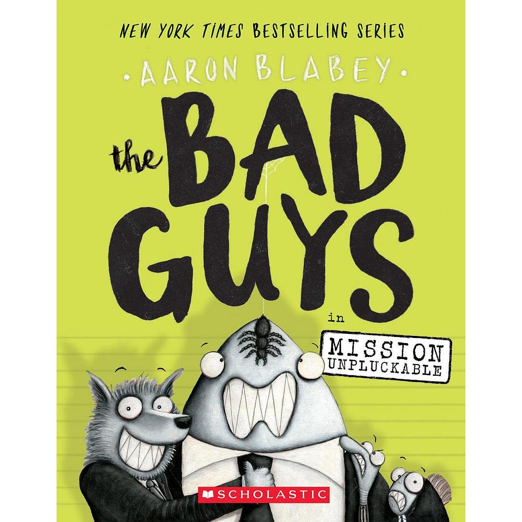The bad guys 2 in mission unpluckable