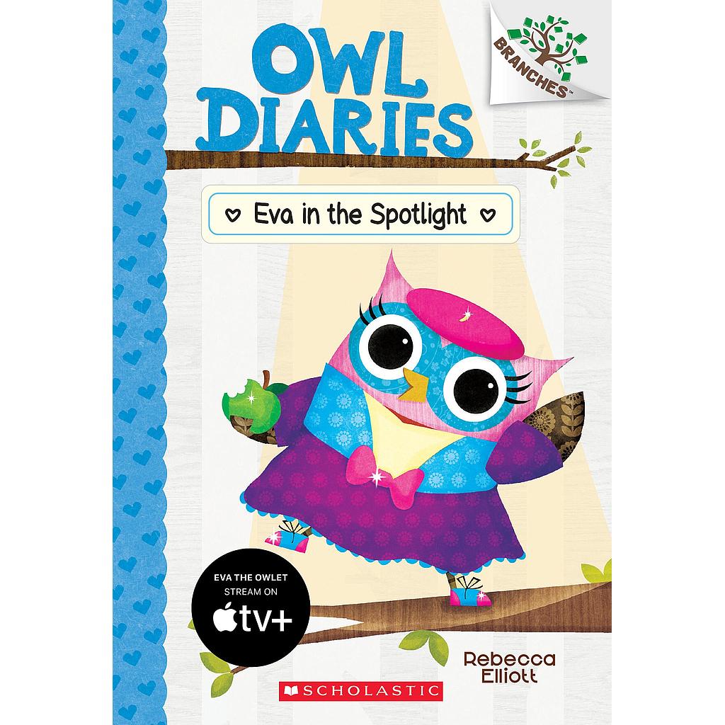 Owl Diaries 13: Eva in the Spotlight