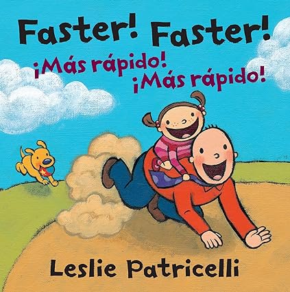 Faster, faster / Mas rapido, mas rapido