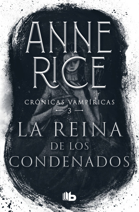 Cronicas vampiricas 3: La reina de los condenados