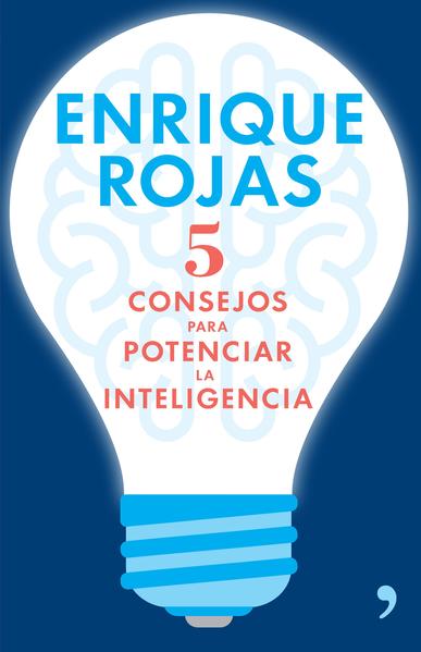 5 Consejos para potenciar inteligencia