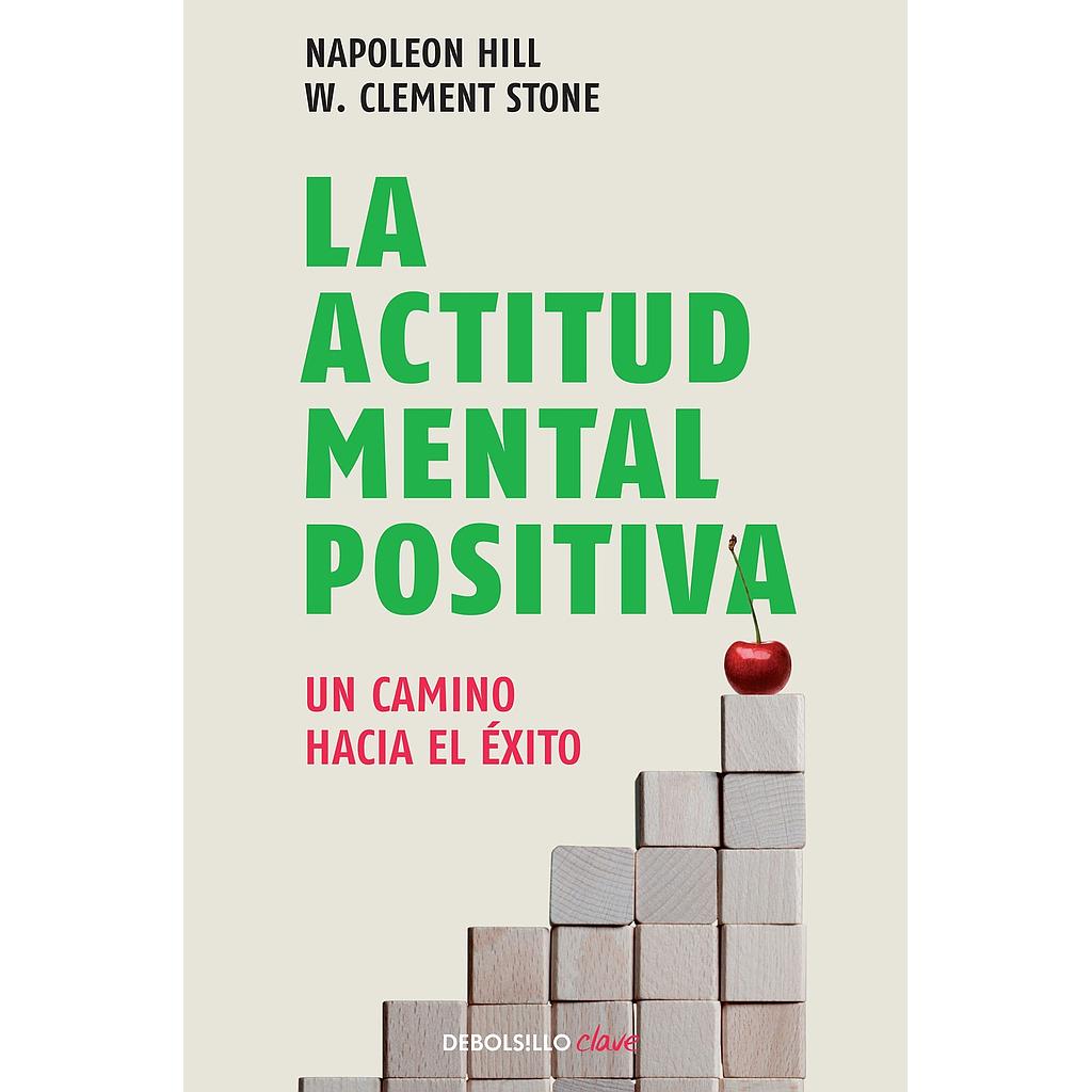 La Actitud Mental Positiva