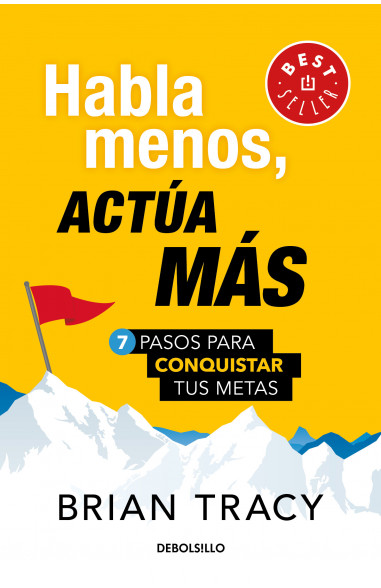 Habla menos actua mas