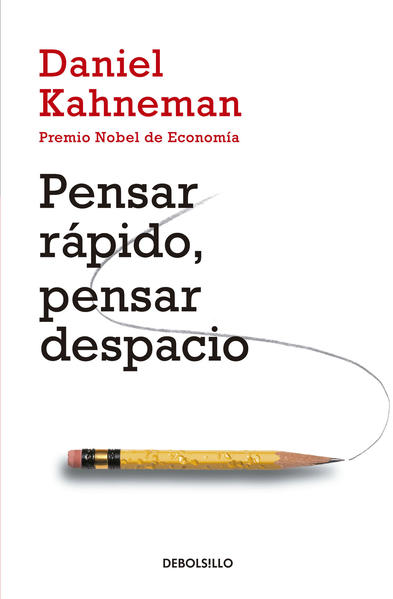 Pensar Rapido Pensar Despacio