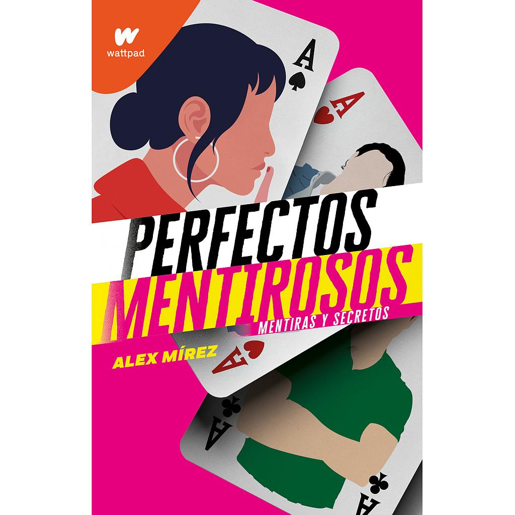 Perfectos mentirosos 1: Mentiras y secretos