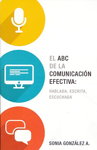 El ABC de la comunicacion efectiva