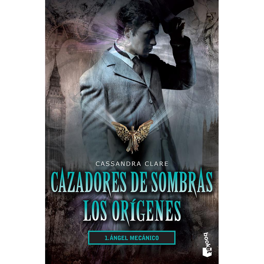 Cazadores Los Origenes 1: Angel Mecanico