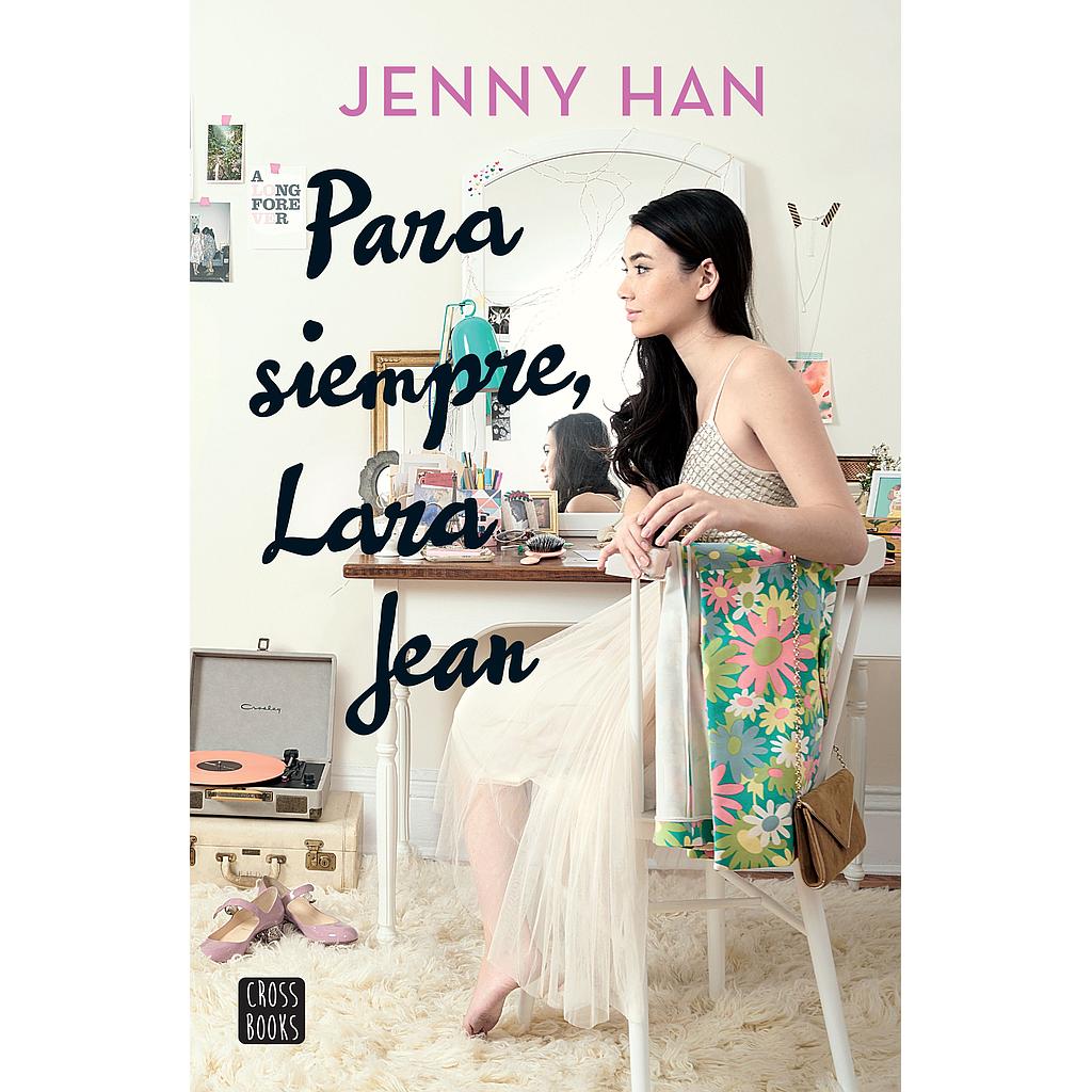 Para siempre Lara Jean