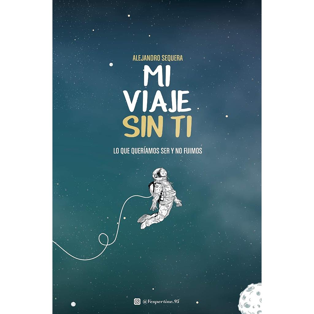 Mi Viaje sin ti