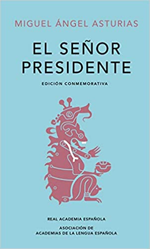 El señor presidente