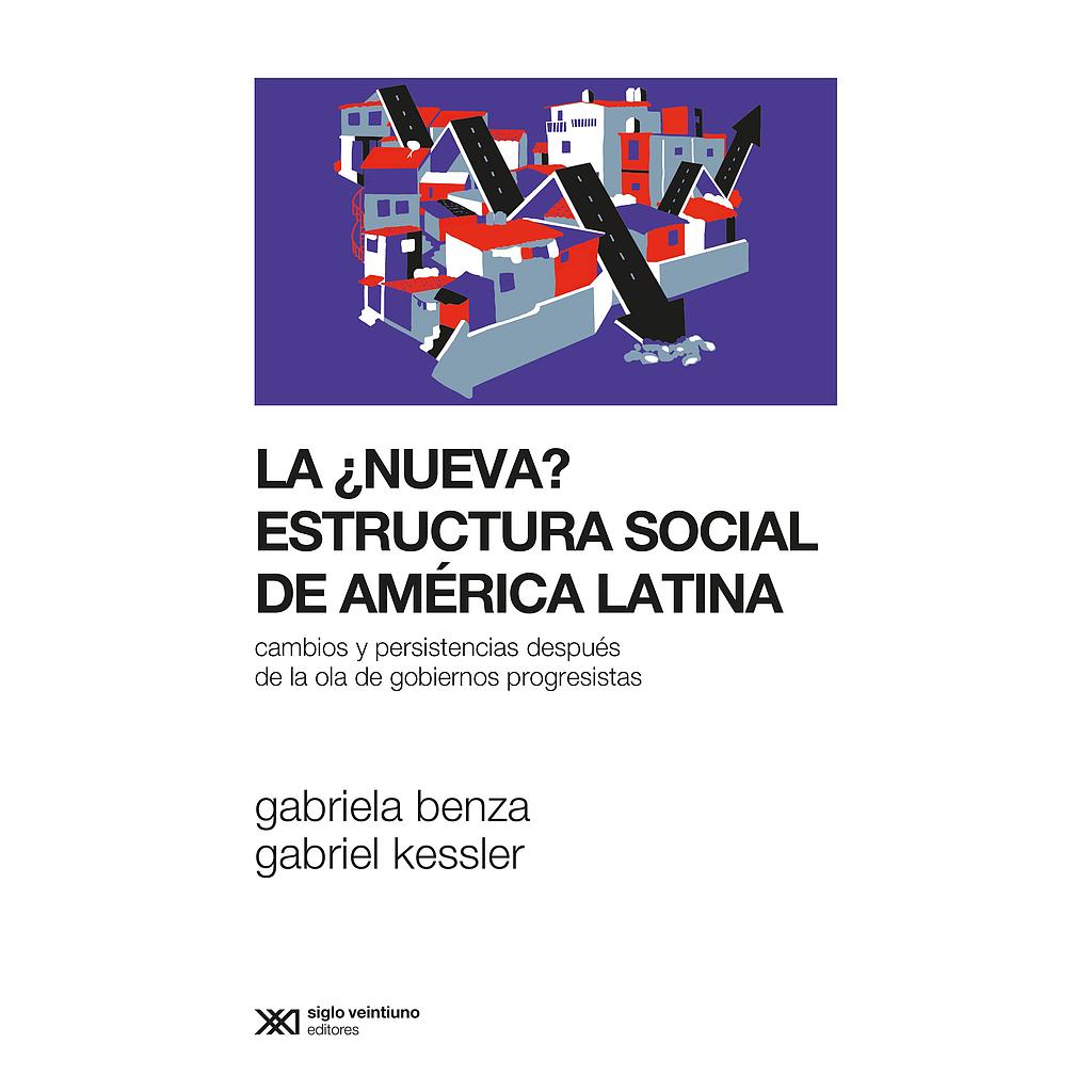 La nueva estructura social de america latina