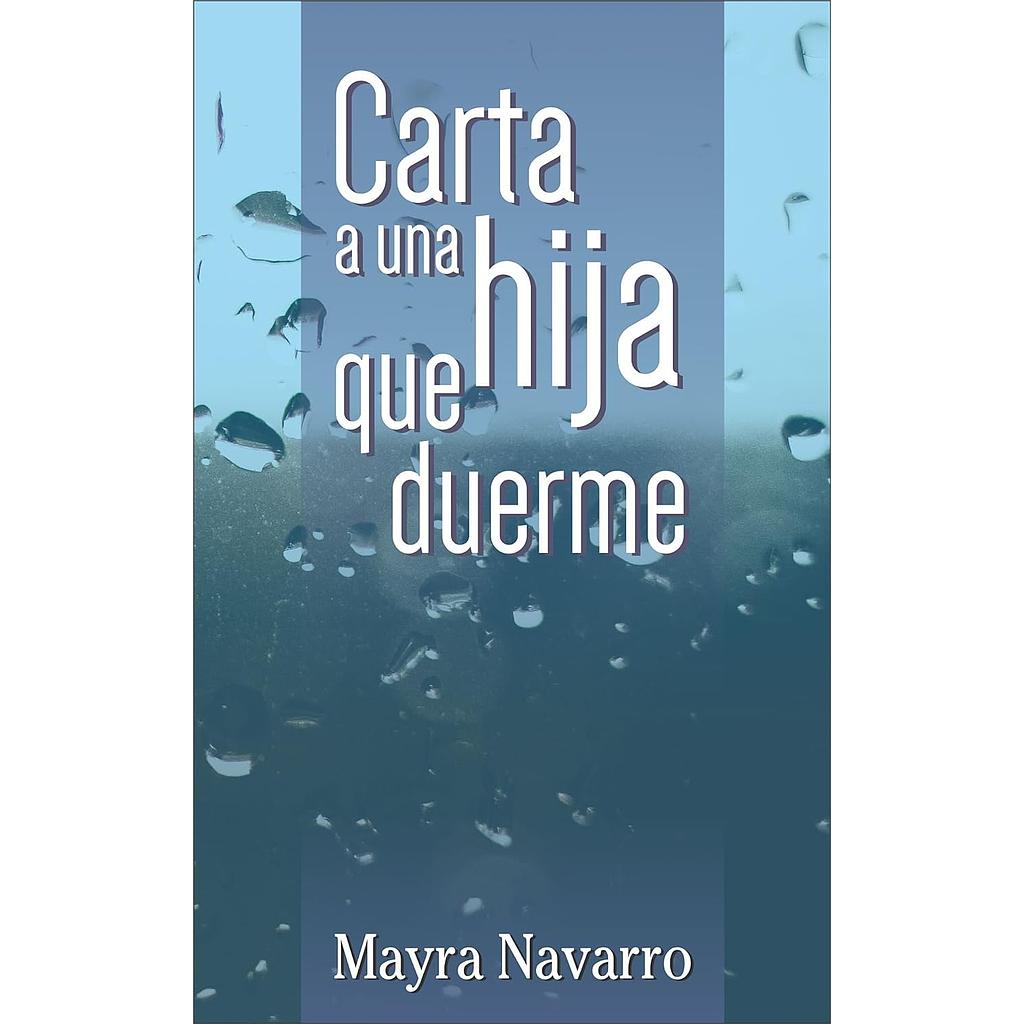 Carta a una hija que duerme