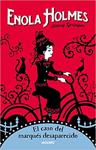 Enola Holmes 1. El caso del marques desaparecido