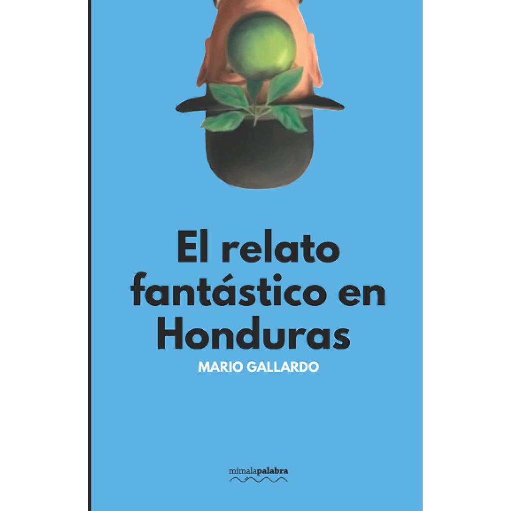 El relato fantastico en Honduras