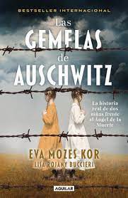 Las gemelas de Auschwitz