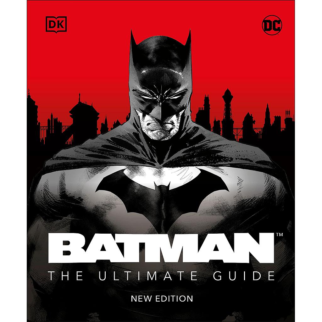 Batman The Ultimate Guide