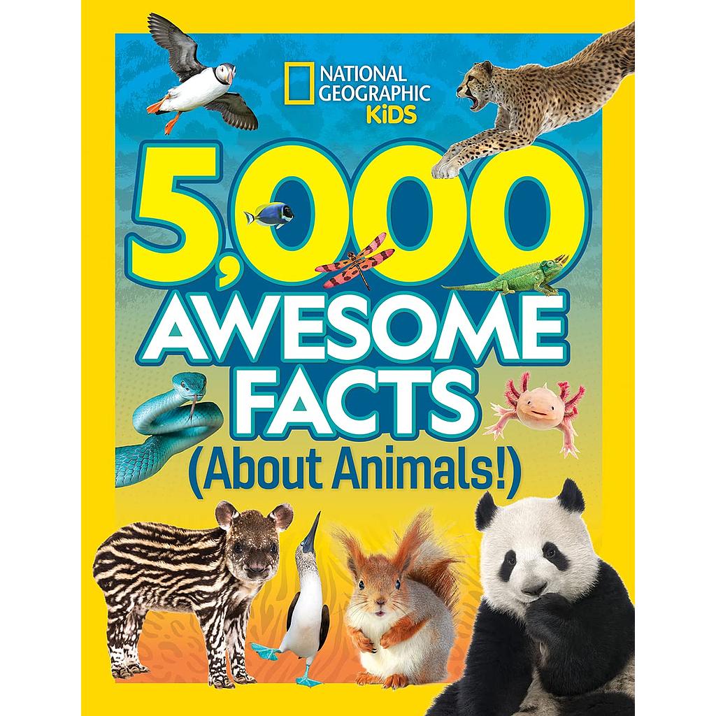 5,000 Awesome Facts About Animals