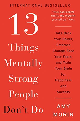 13 Things Mentally Strong People