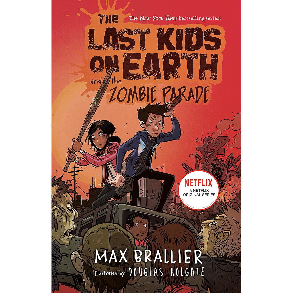 The Last Kids 2: On Earth and the Zombie