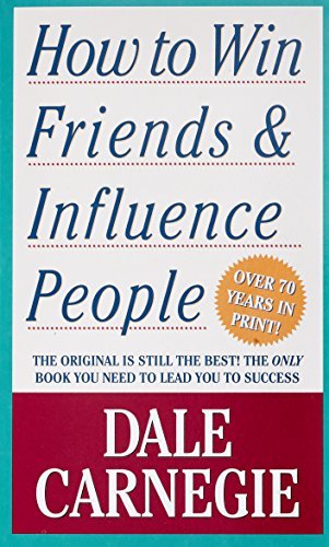 How to Win Friends &amp; Influence People