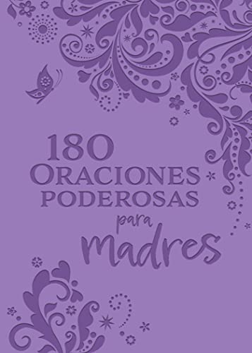 180 oraciones poderosas para madres