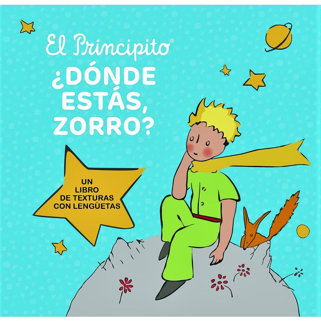 El principito. Donde estas zorro