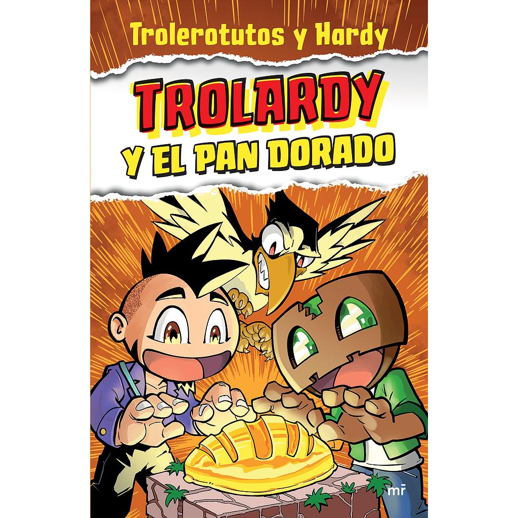 Trolardy y el pan dorado