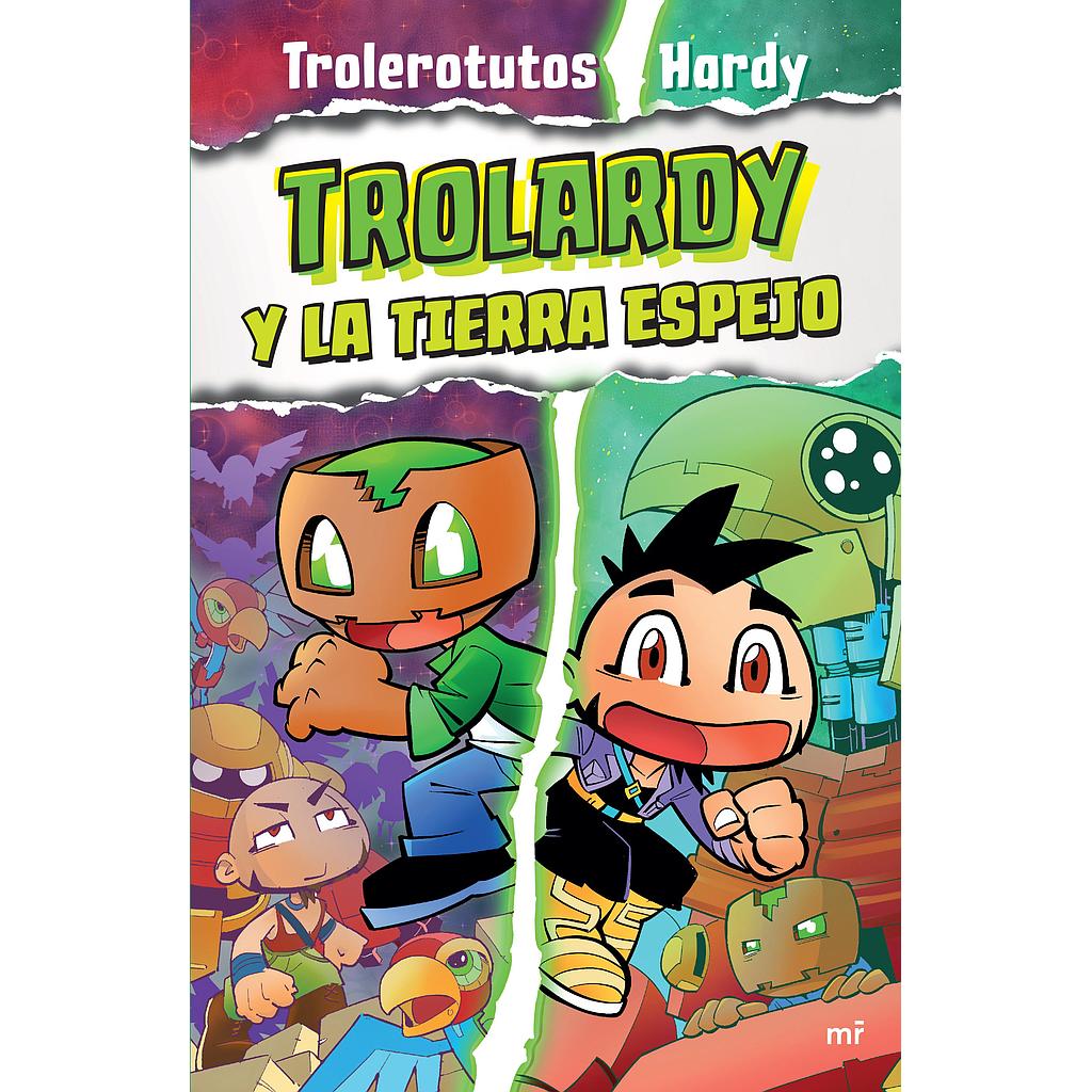 Trolardy 3. Trolardy y la Tierra Espejo