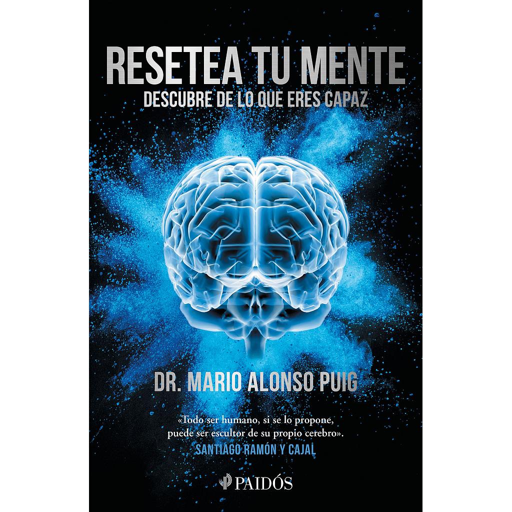 Resetea tu mente. Descubre de lo que eres capaz