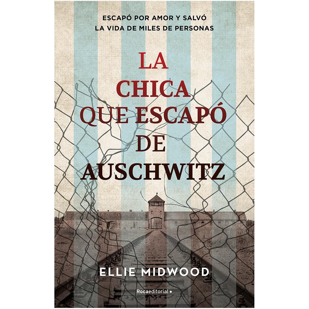 La chica que escapo de Auschwitz