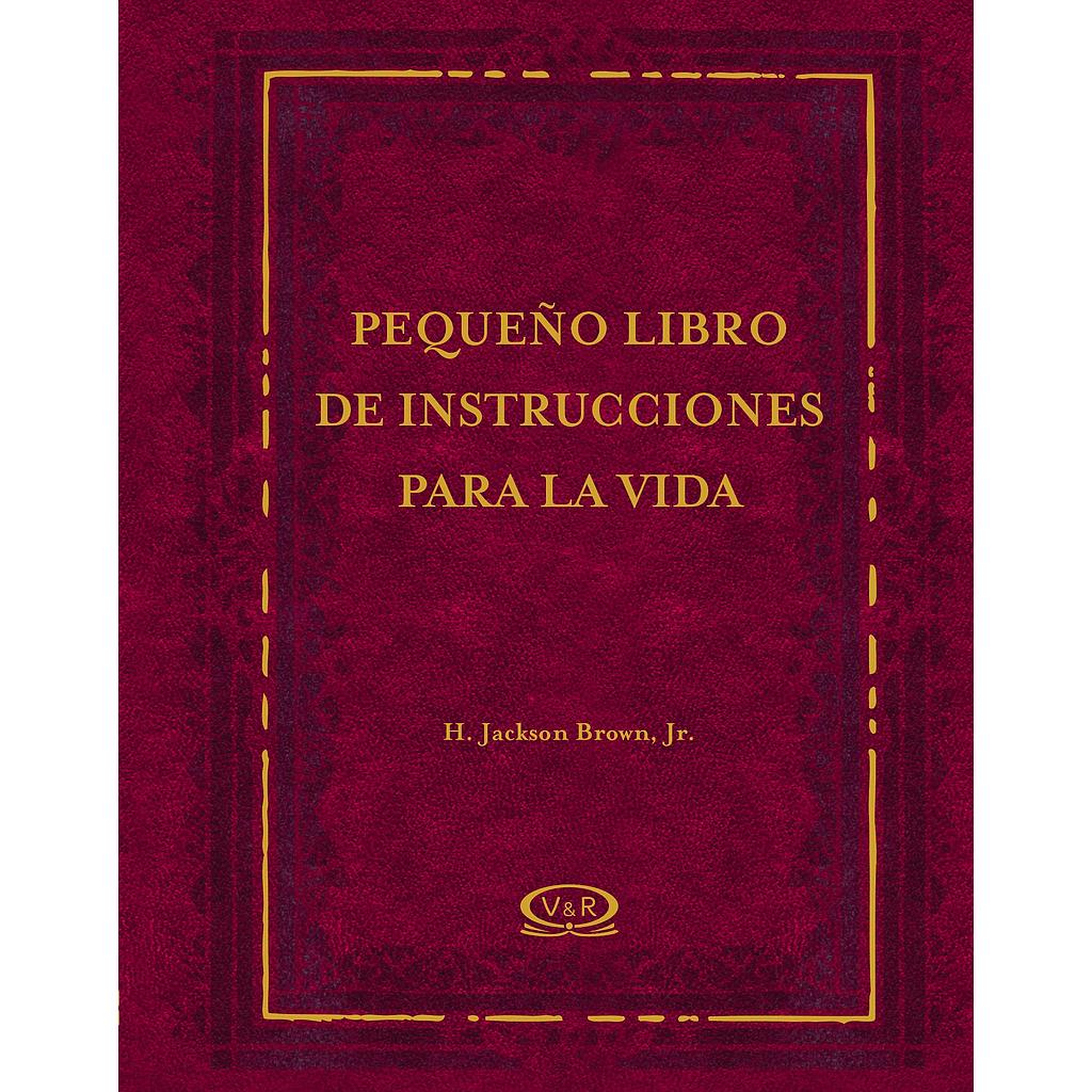 Pequeno libro de instrucciones para la vida