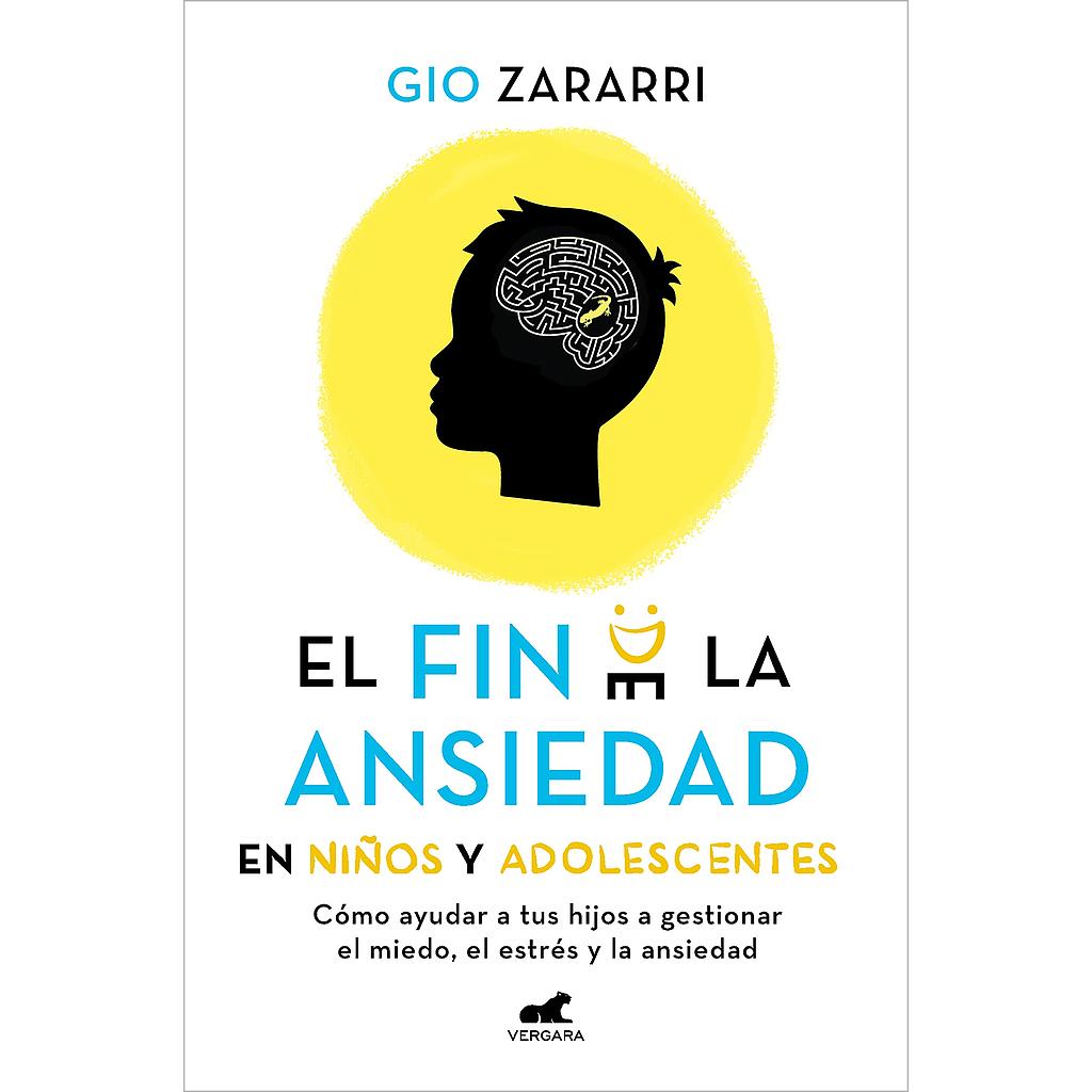 El fin de la ansiedad en niños y adolescentes