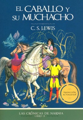 Narnia 3: El caballo y su muchacho Nva. Edic.
