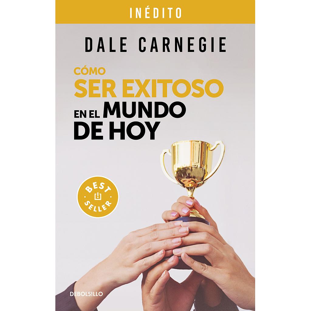 Como ser exitoso en el mundo de hoy