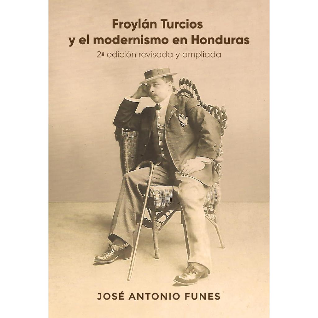 Froylan Turcios y el modernismo en Honduras