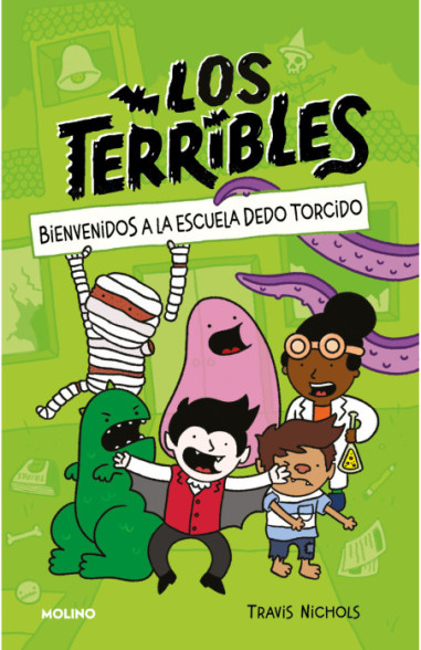 Los Terribles 1 Bienvenidos a la Escuela Dedo Torcido