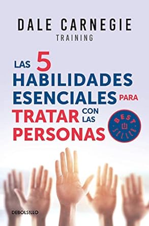 Las 5 habilidades esenciales para tratar con las personas