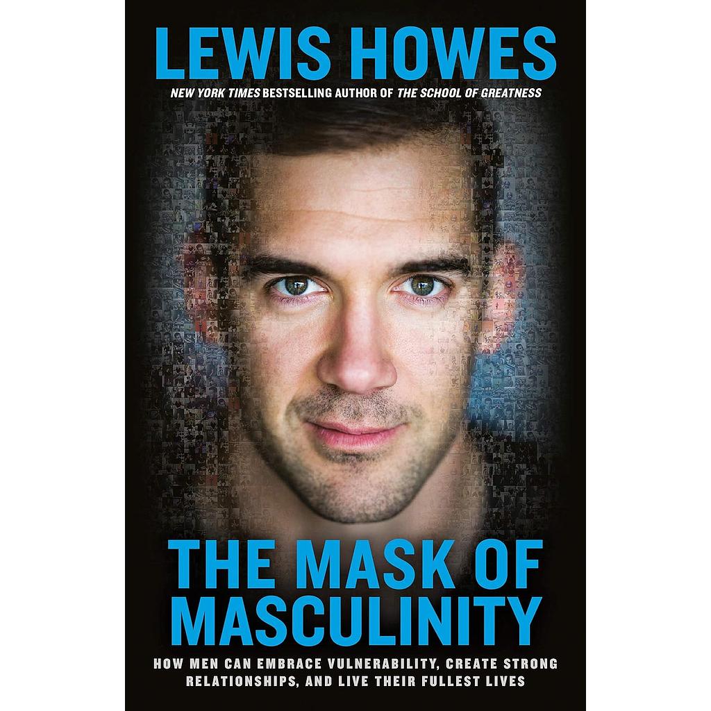 The Mask of Masculinity