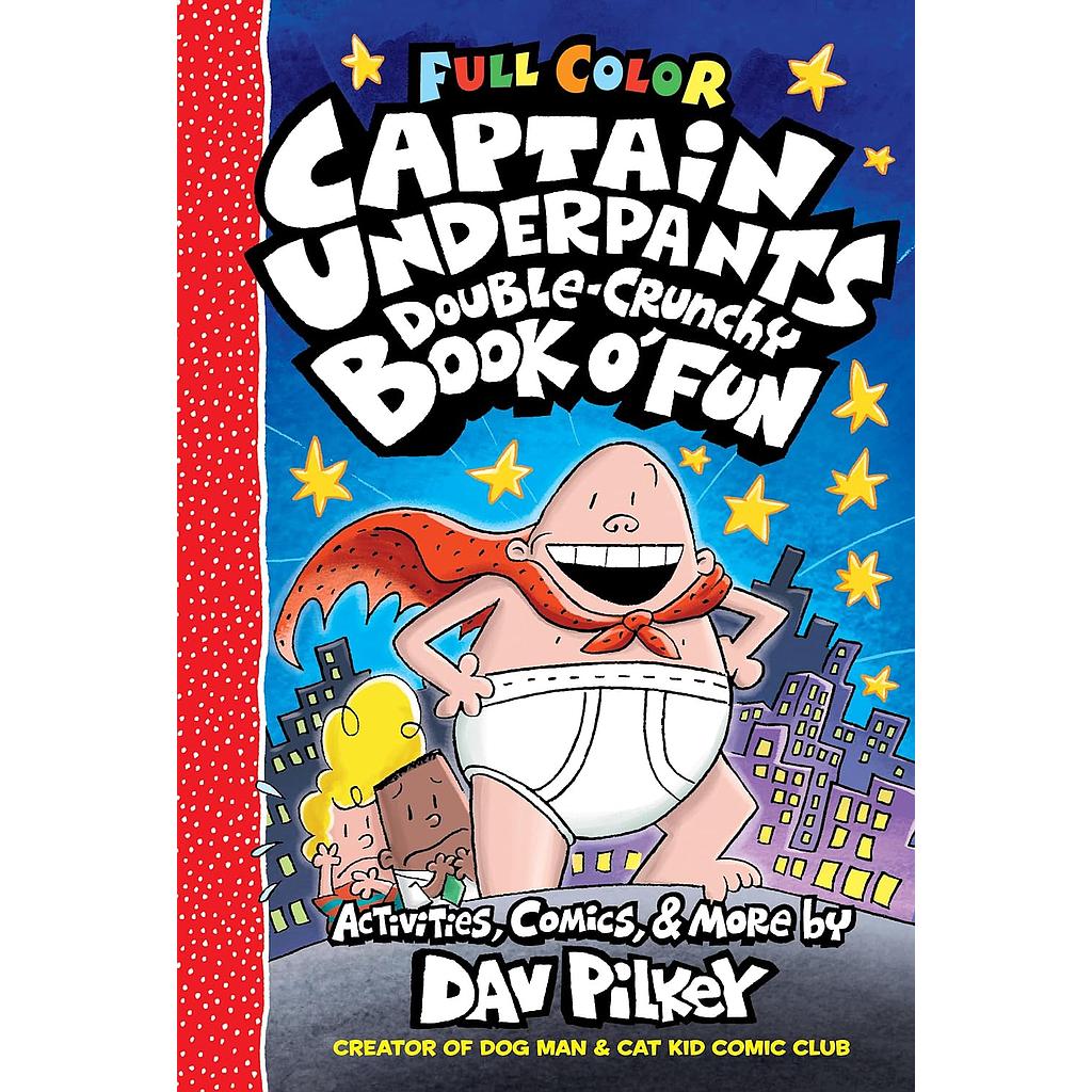 The Captain Underpants Double-Crunchy