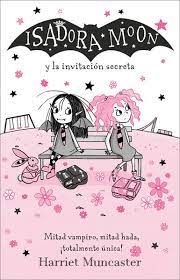 Isadora Moon y la invitacion secreta