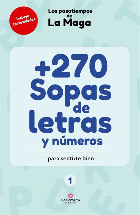 +270 Sopas de letras y numeros para sentirte bien