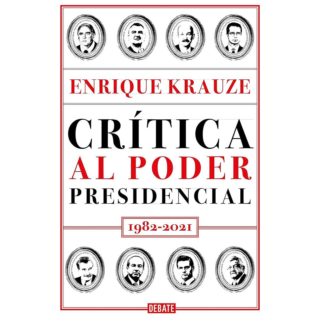 Critica al poder presidencial