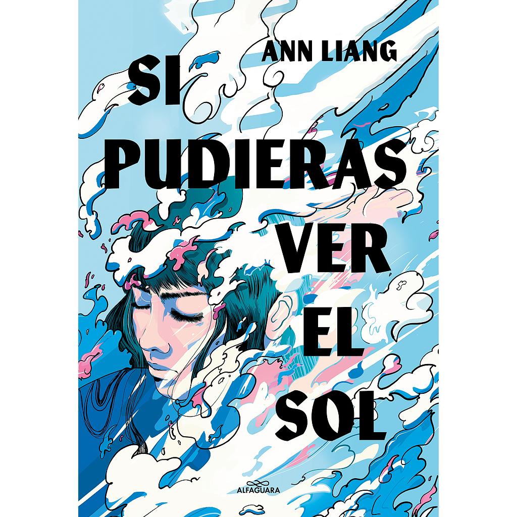 Si pudieras ver el sol