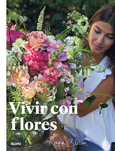 Vivir con flores: Arreglos y ramos para el hogar